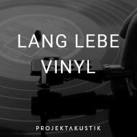 Lang lebe Vinyl - 